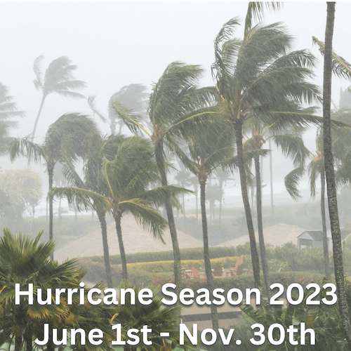 Hurrican Season 2023 June 1st Nov. 30th